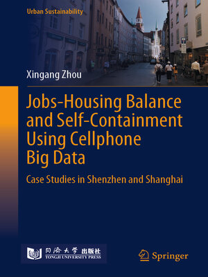 cover image of Jobs-Housing Balance and Self-Containment Using Cellphone Big Data